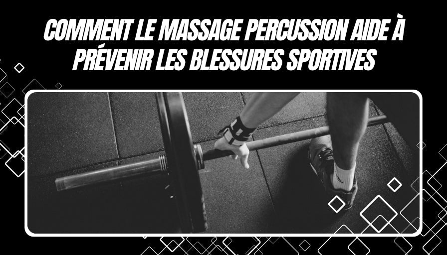 Comment le massage percussion aide à prévenir les blessures sportives