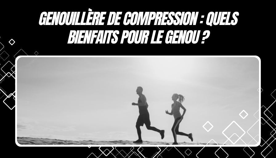 Genouillère de compression : quels bienfaits pour le genou ?